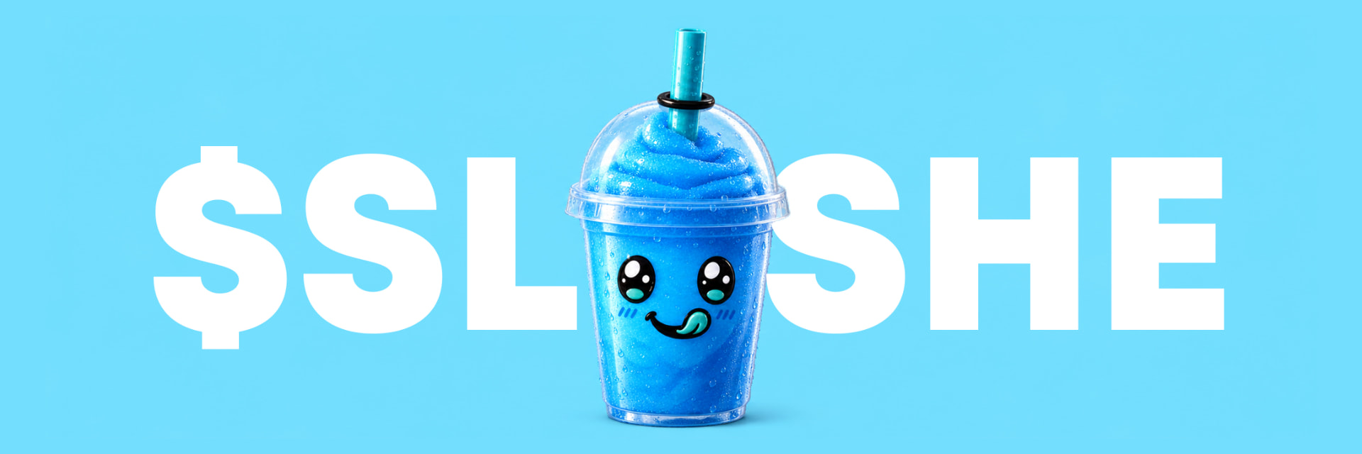 $SLUSHE banner with the smiling slushe cup